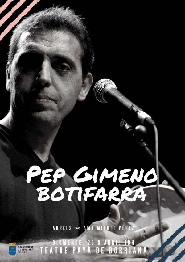 Pep Gimeno 'Botifarra' vuelve a actuar en Burriana 