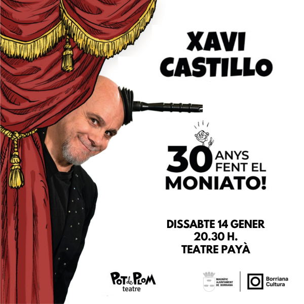 Xavi Castillo presenta en Burriana su espectáculo  30 anys fent el moniato